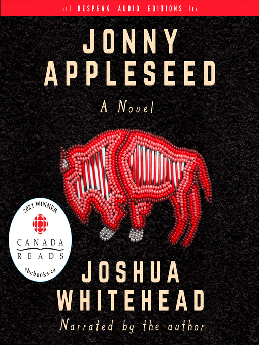 Title details for Jonny Appleseed by Joshua Whitehead - Wait list